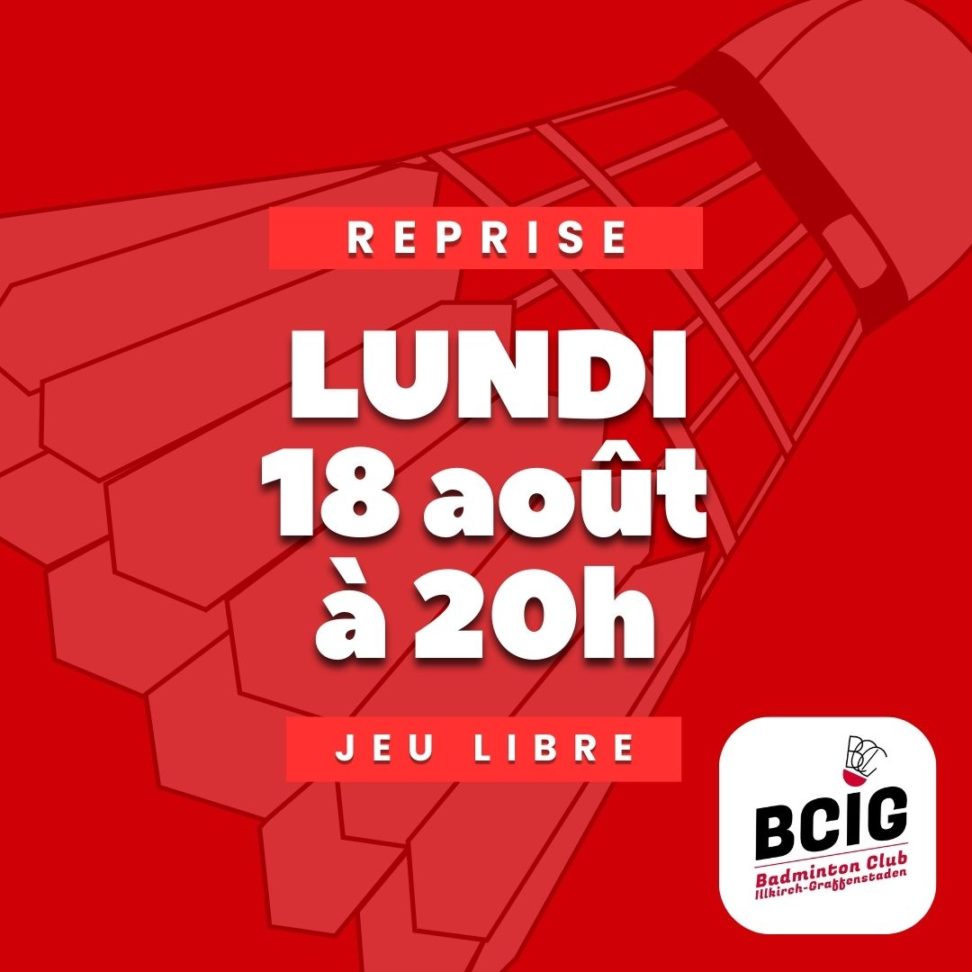 Reprise BCIG le 18/08 en jeu libre